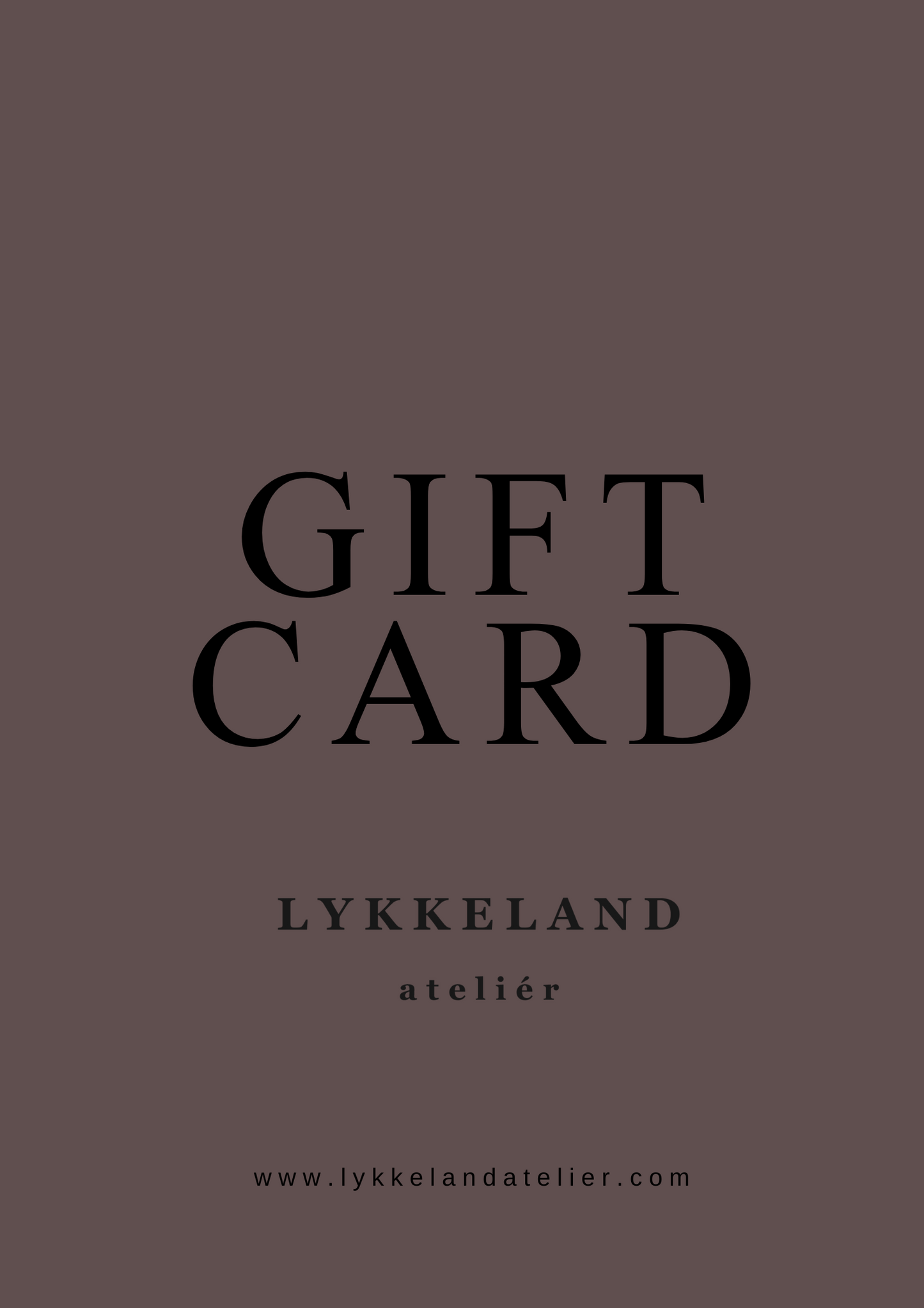 LYKKELAND atelier gift card